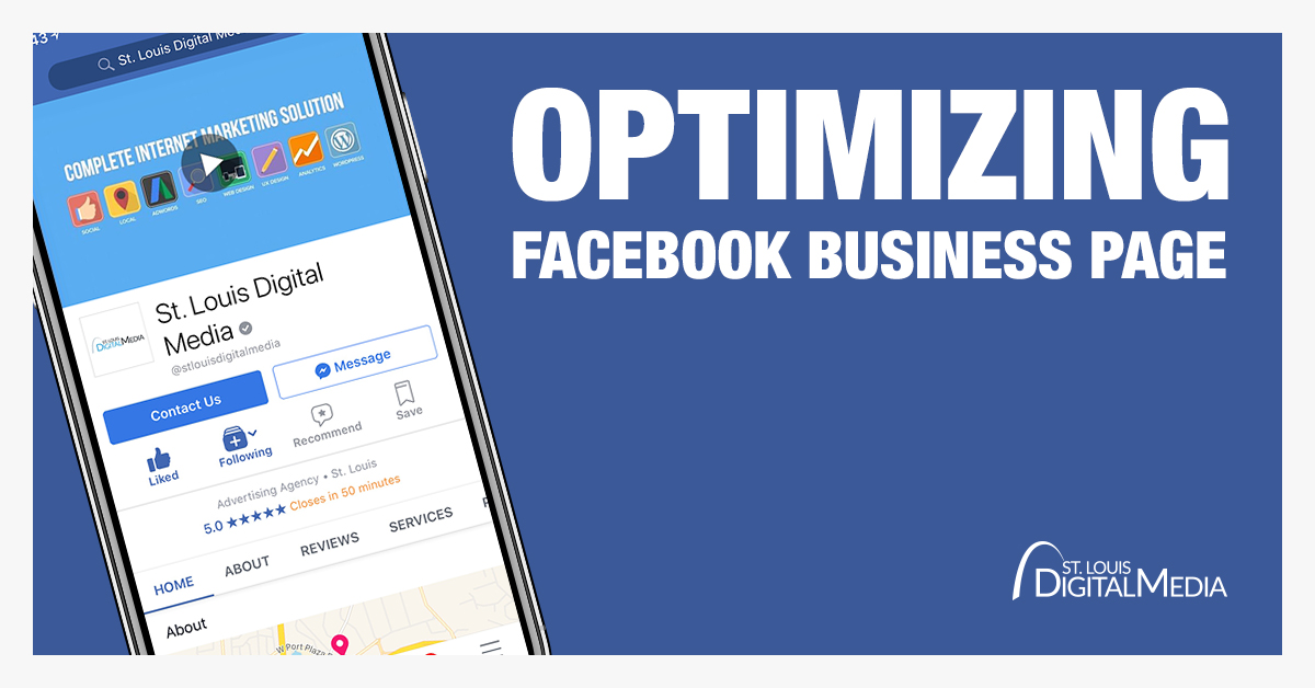 Optimizing Your Facebook Business Page - St. Louis Digital Media